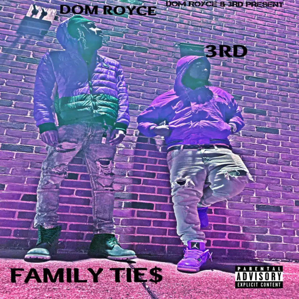 Family Tie$ (feat. Dom Royce)