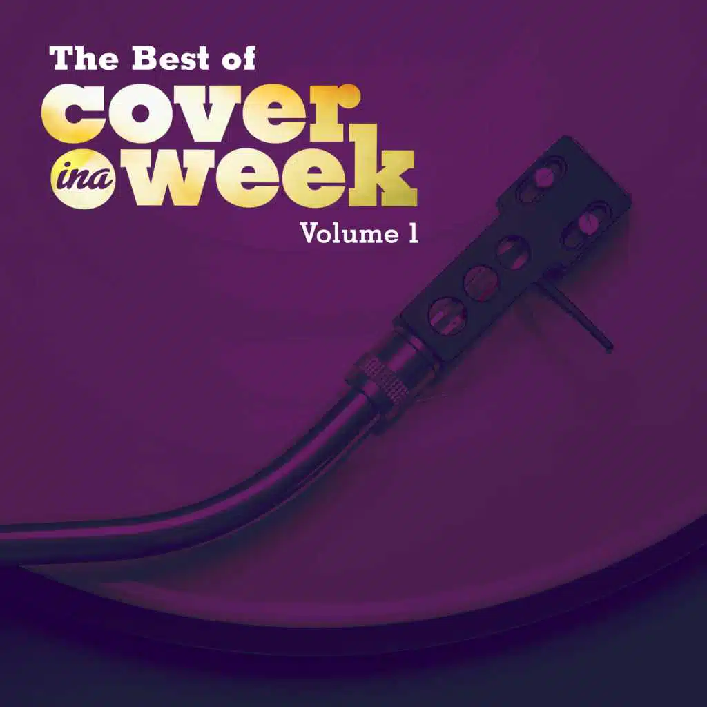 The Best of Cover in a Week Volume 1