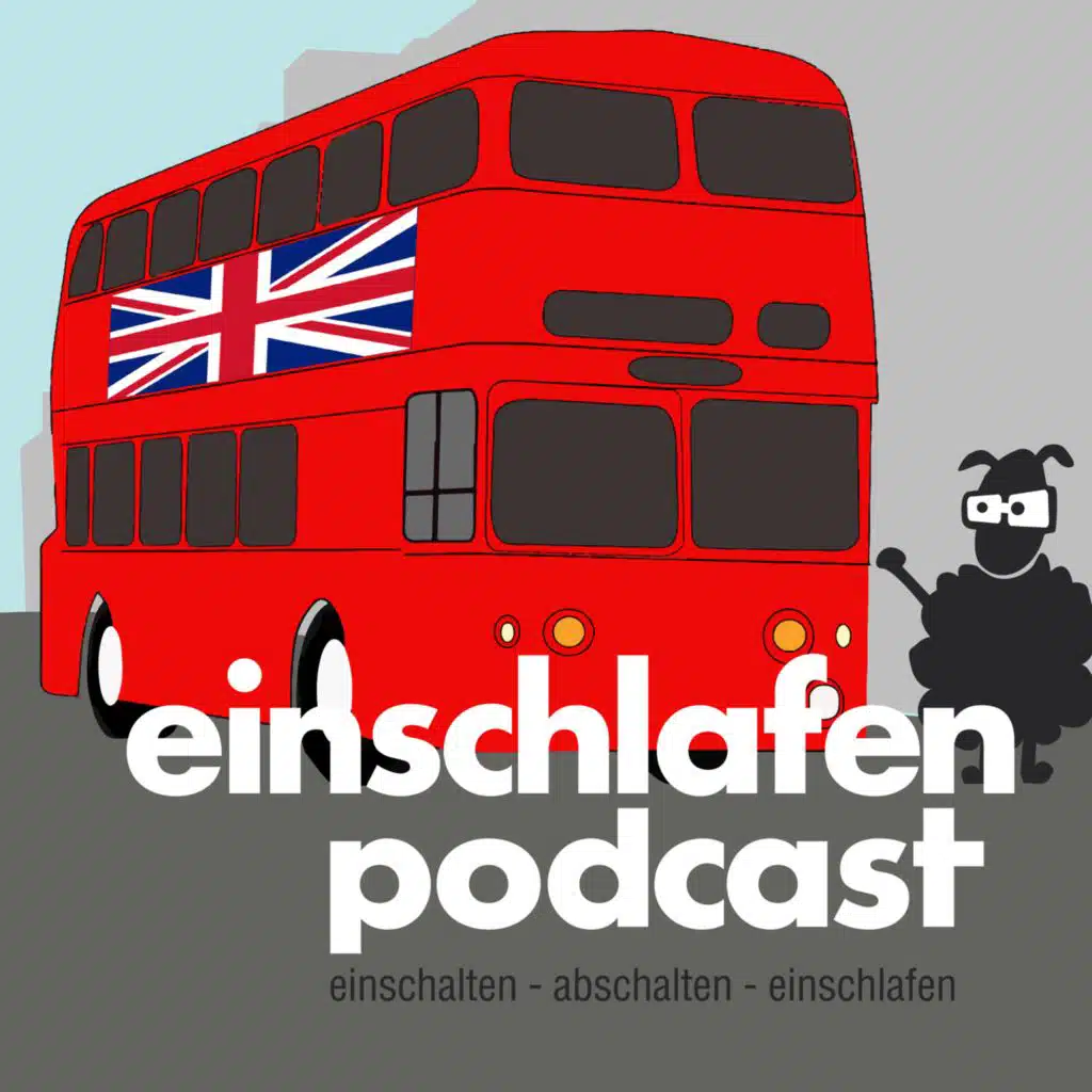 EP 558 ~ London Teil 2 und Goethe