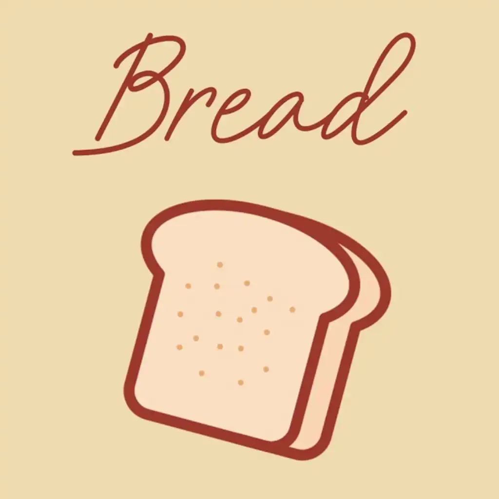 Bread