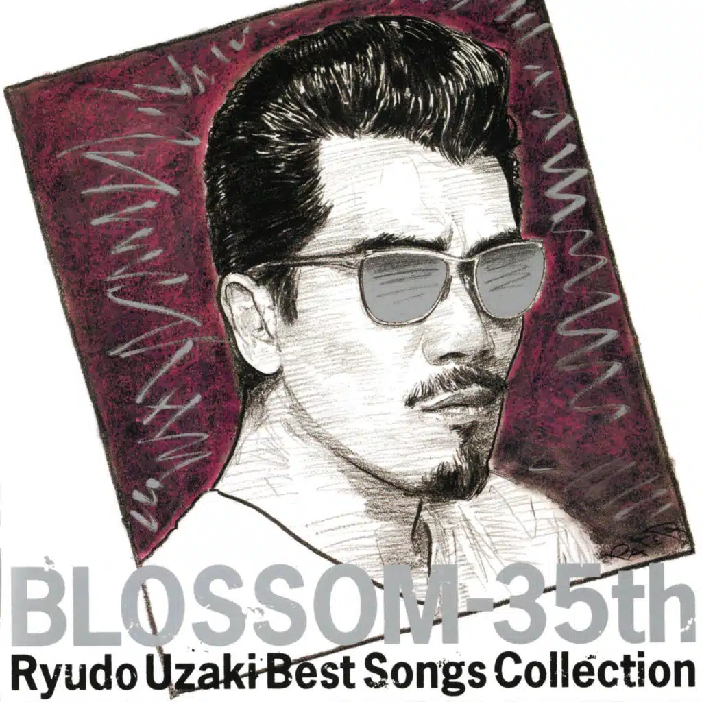 BLOSSOM 35th Ryudo Uzaki Best Songs Collection