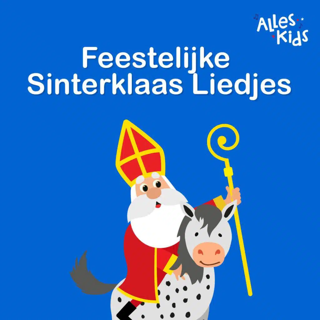 Feestelijke Sinterklaas Liedjes 2024