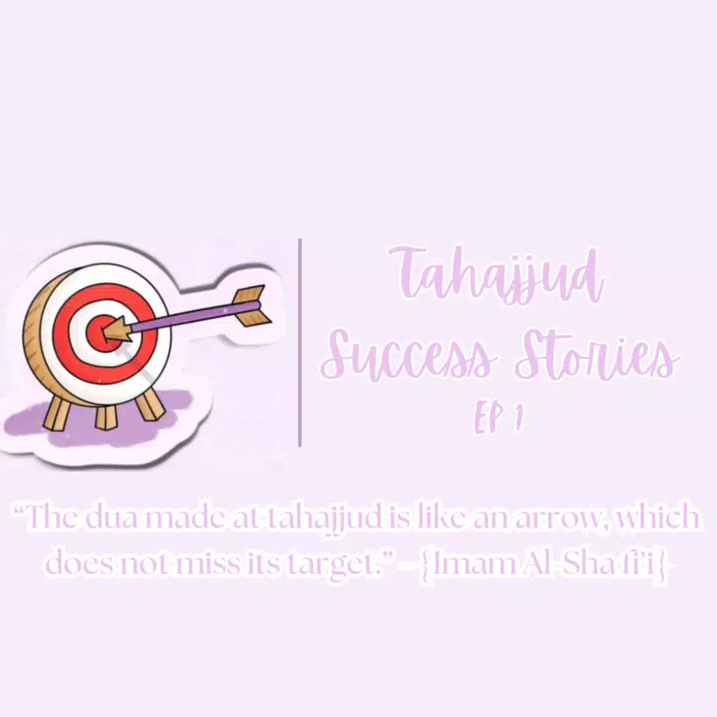 tahajjud success stories🎯: ep 1