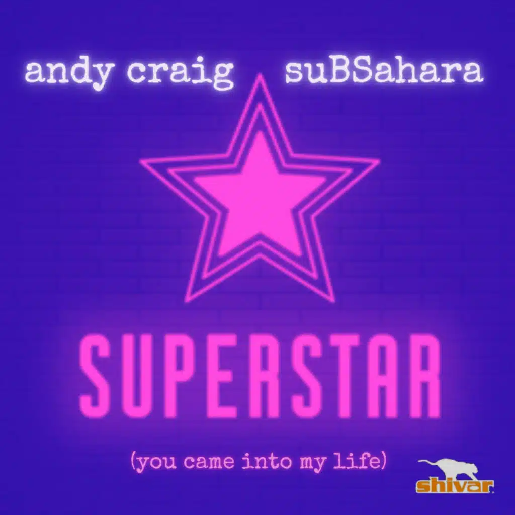 Superstar (You Came Into My Life) Remixes (128 Radio Mix)