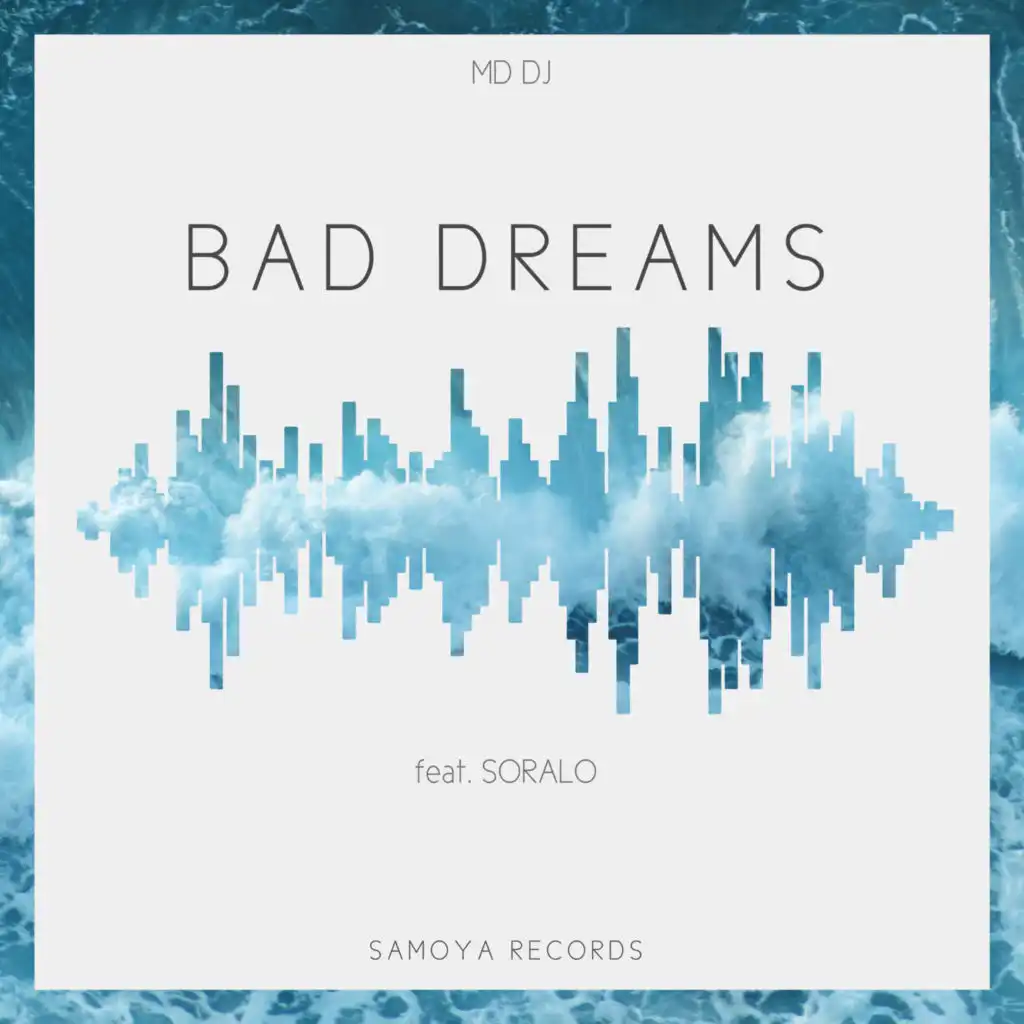 Bad Dreams (feat. Soralo)