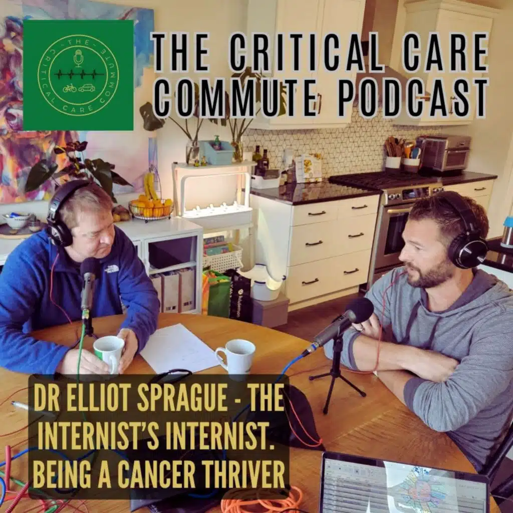 Elliot Sprague: The Internist's Internist. Being a Cancer Thriver. 