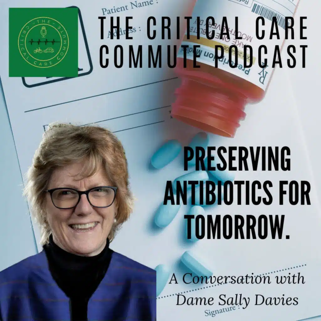 Preserving Antibiotics for Tomorrow: A Conversation with Dame Sally Davies