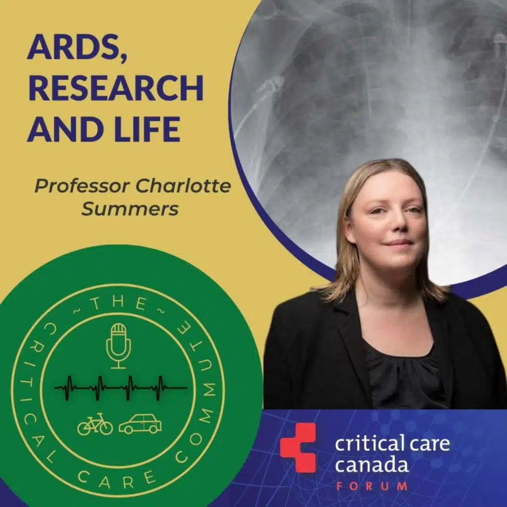Professor Charlotte Summers: ARDS, Research and Life. 
