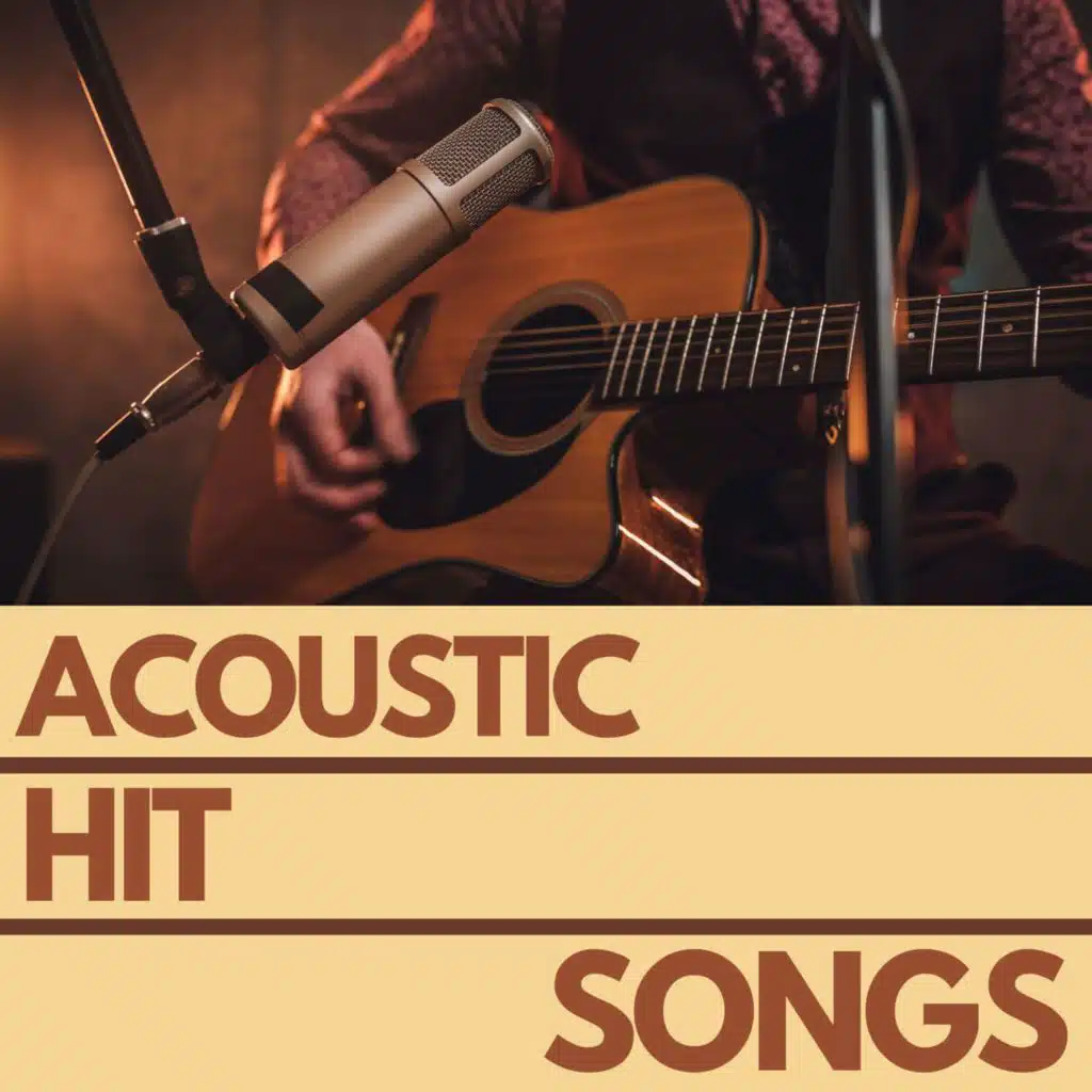 Acoustic Hit Songs
