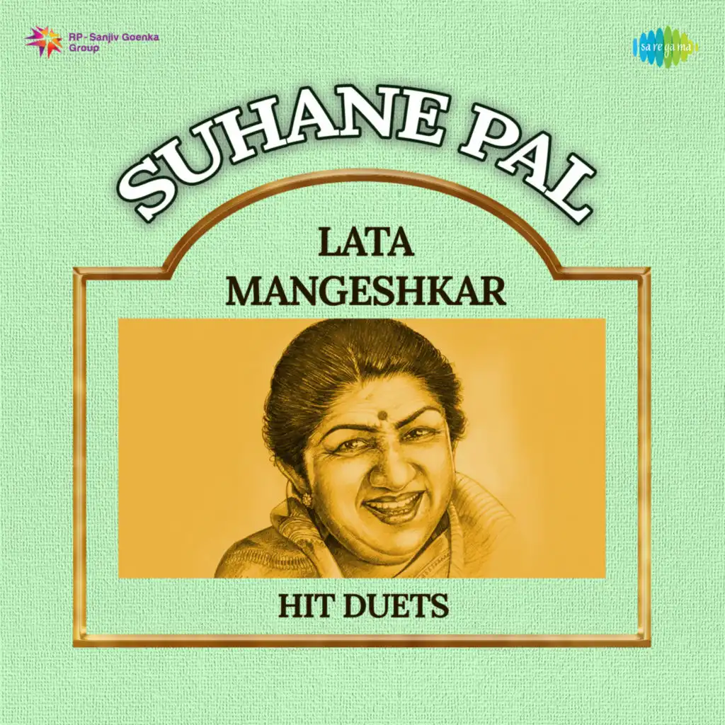 Suhane Pal - Lata Mangeshkar Hit Duets