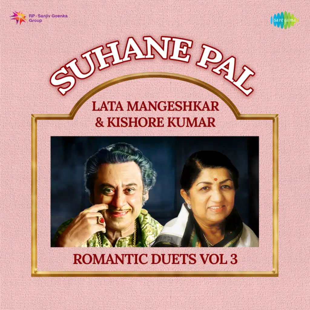 Suhane Pal - Lata Mangeshkar & Kishore Kumar Romantic Duets, Vol. 3