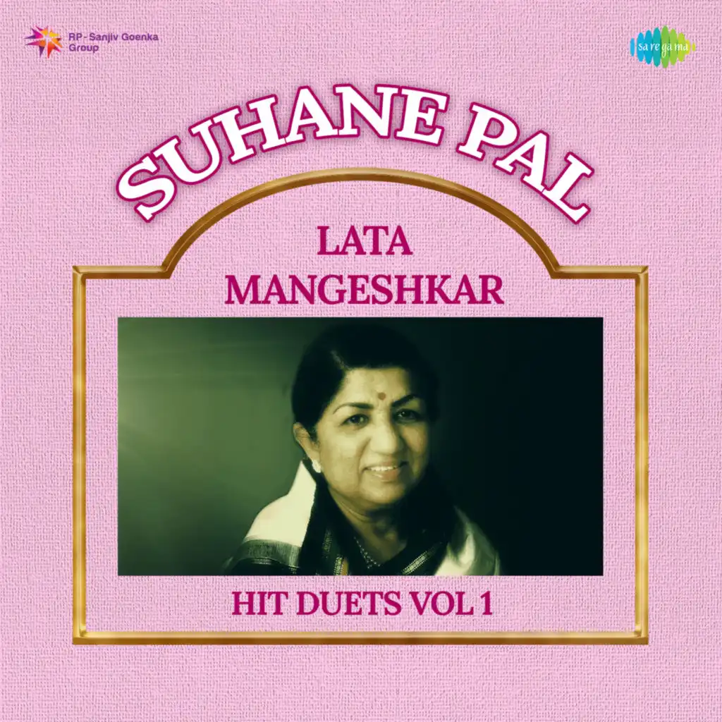 Suhane Pal - Lata Mangeshkar Hit Duets, Vol. 1