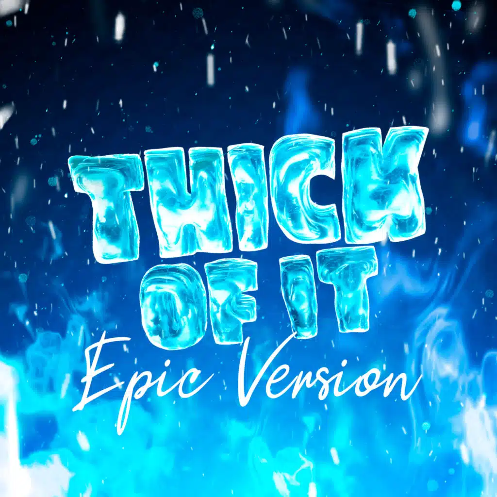 KSI - Thick Of It (Epic Version)