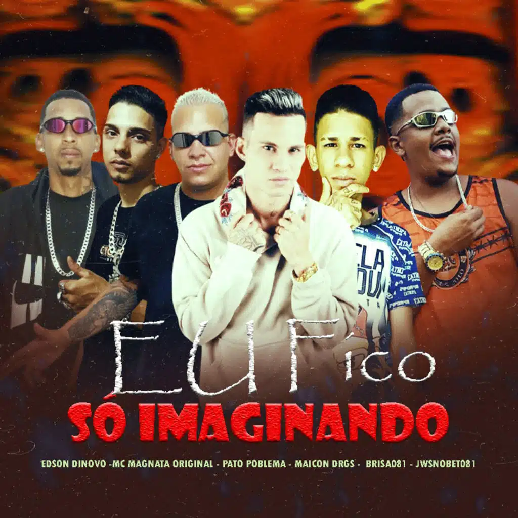 Eu Fico Só Imaginando