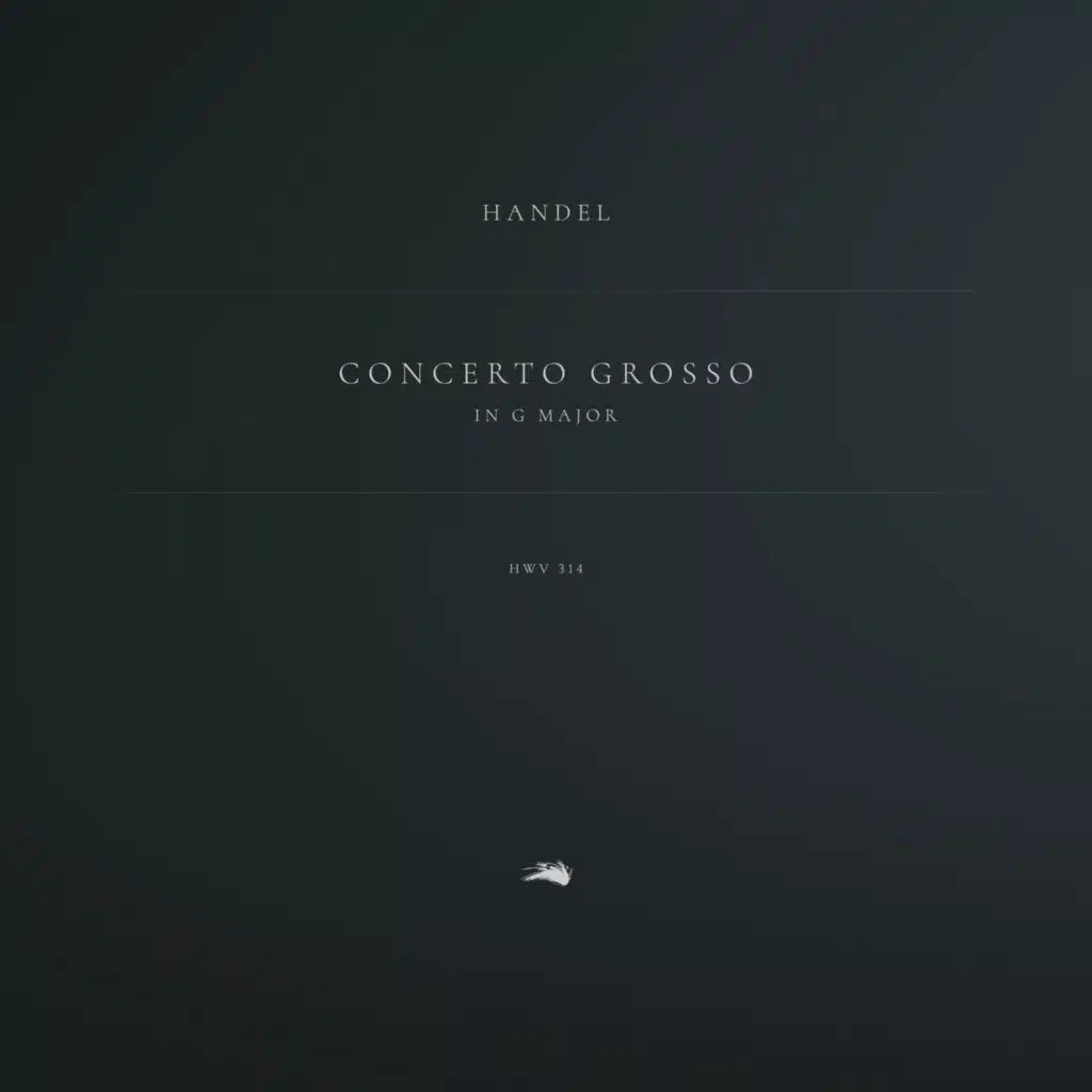 Concerto Grosso in G Major, HWV 314, Op. 3, No. 3