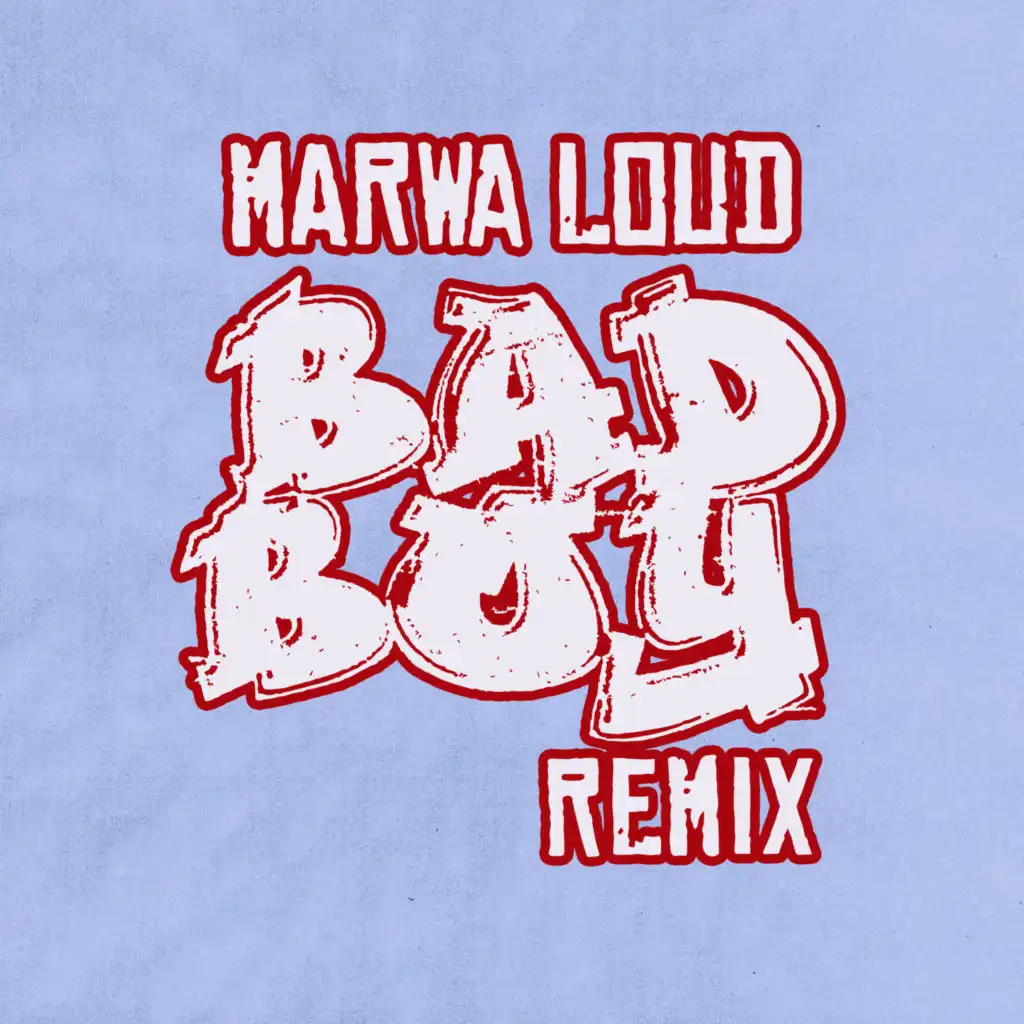 Bad boy (remix)