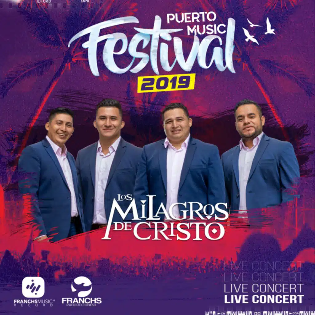Los Milagros de Cristo Desde el Puerto Music Festival (En Vivo)