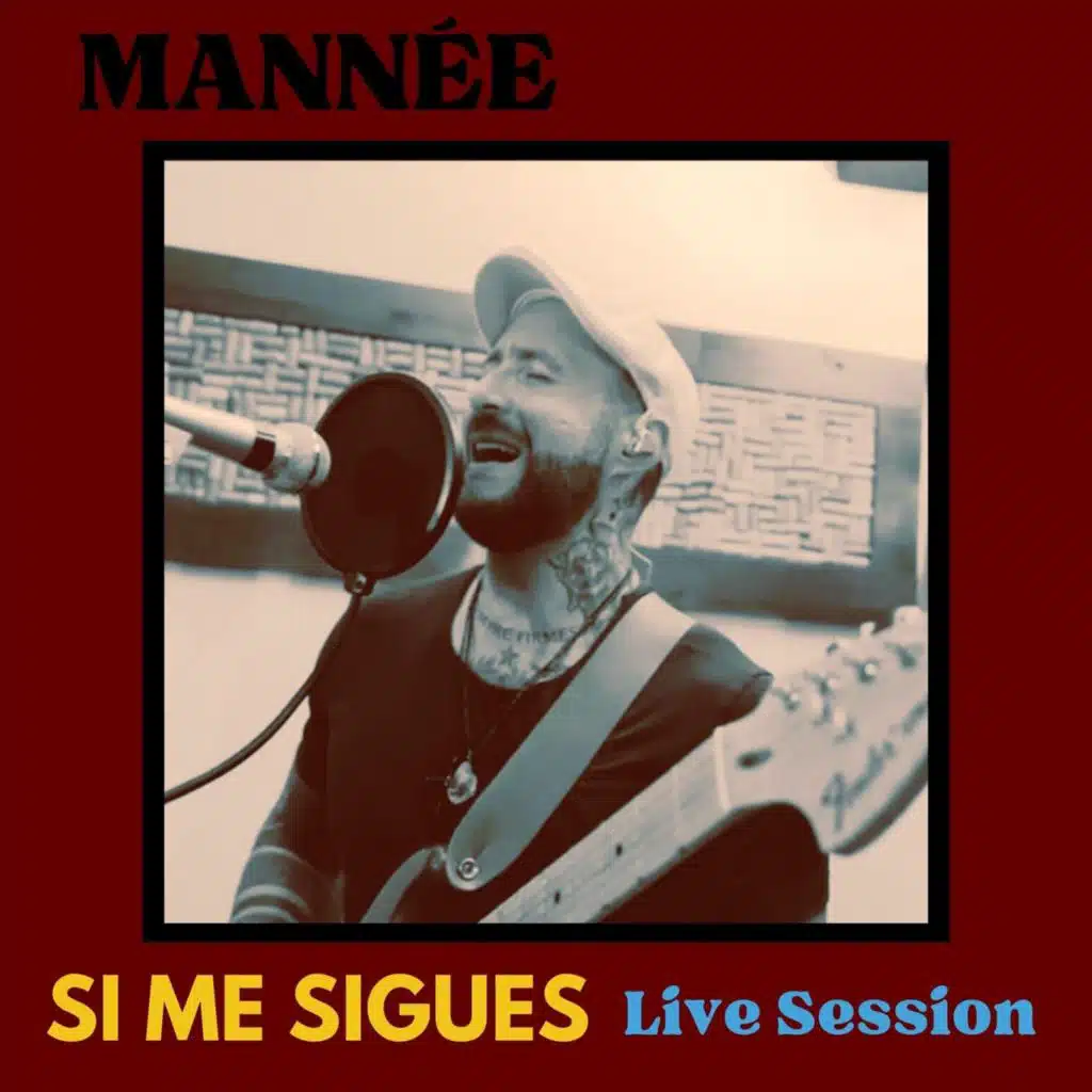 Si Me Sigues (Live Session) [Live]
