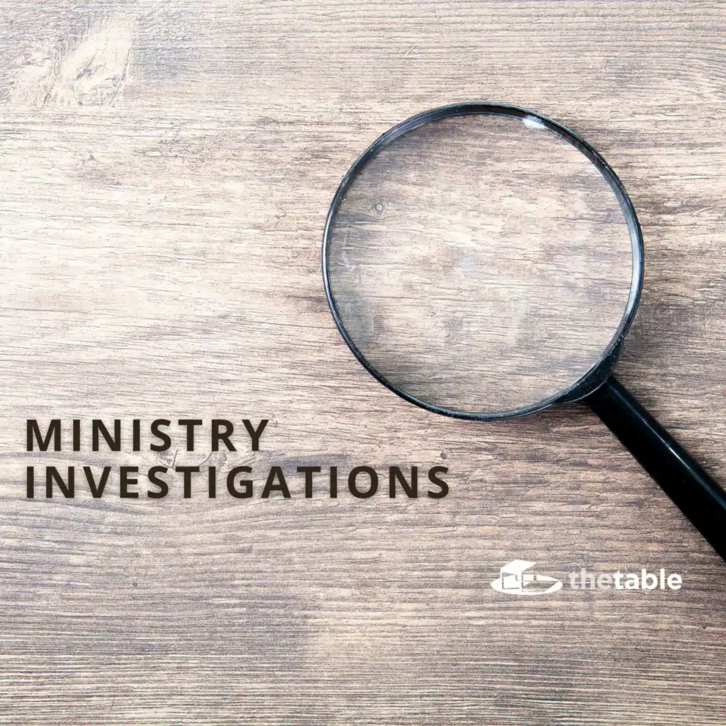 Ministry Investigations