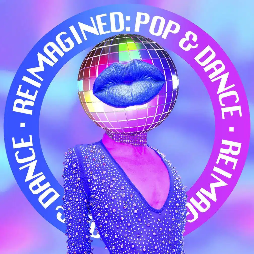 Reimagined: Pop & Dance