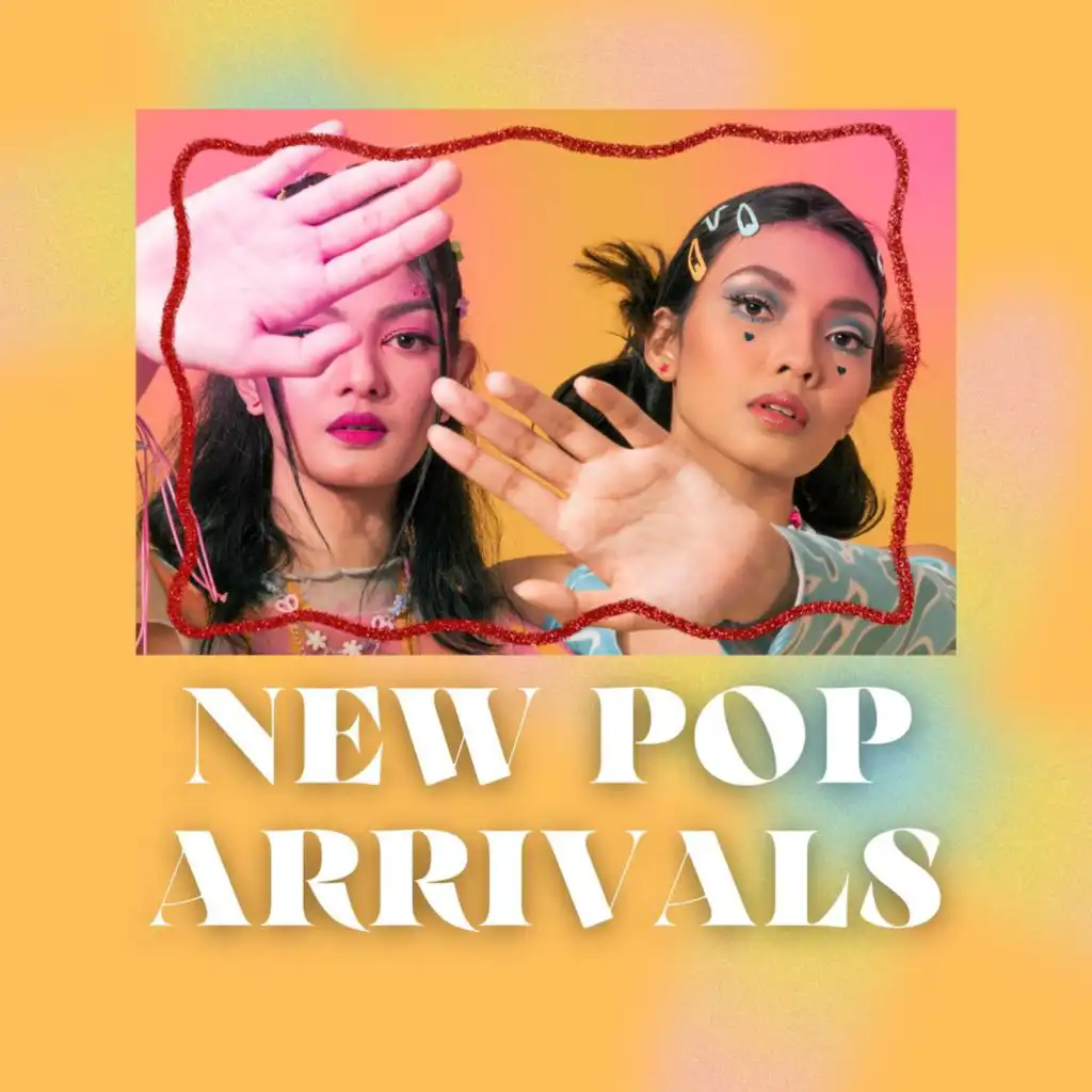 New Pop Arrivals