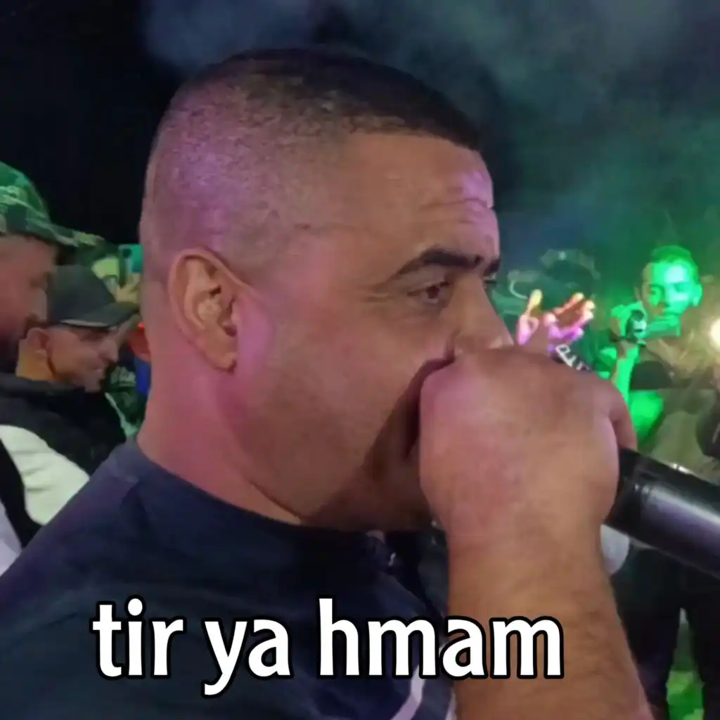 Tir ya hmam