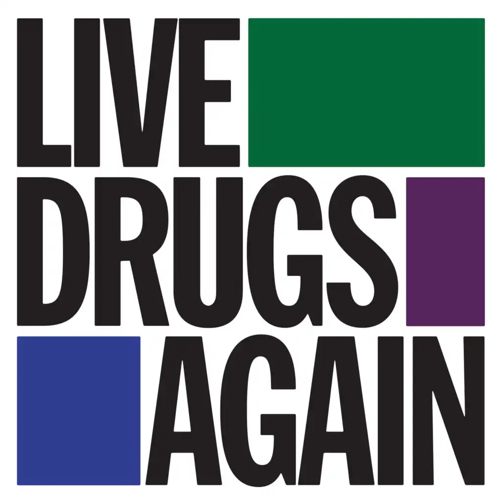 Live Drugs Again (Encore Edition)