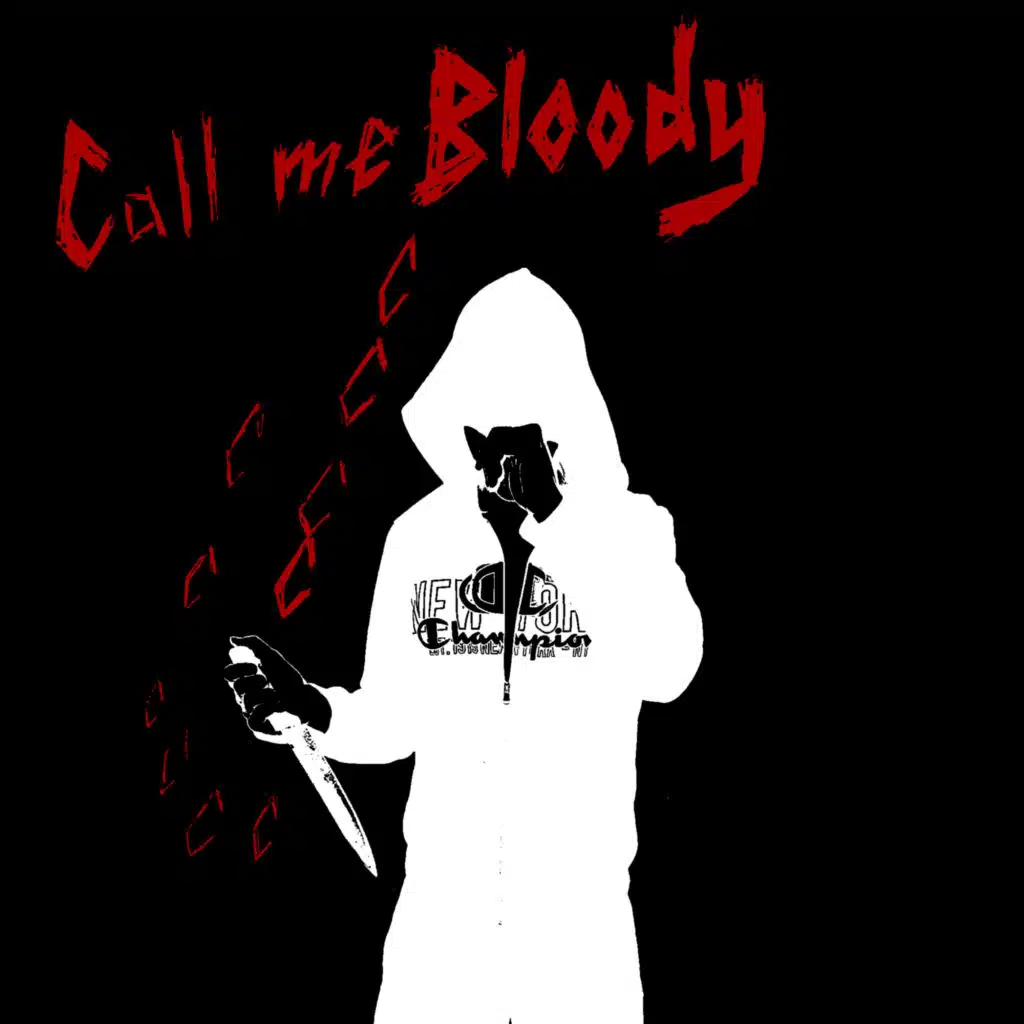 Call me Bloody