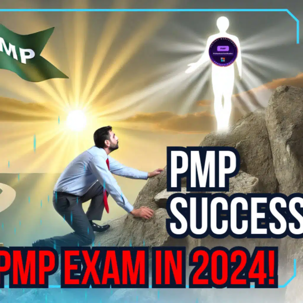 Demolish the PMP Exam in 2024 and Take Charge