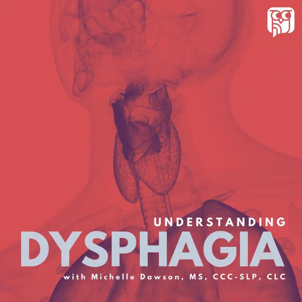 Understanding Dysphagia: Advocacy with Hillary Cooper and Jessica Conn