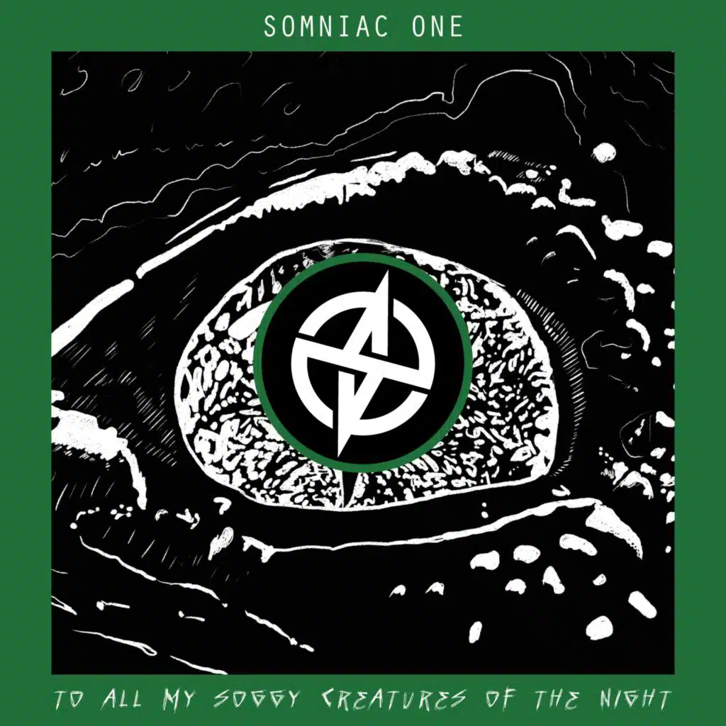 Somniac One