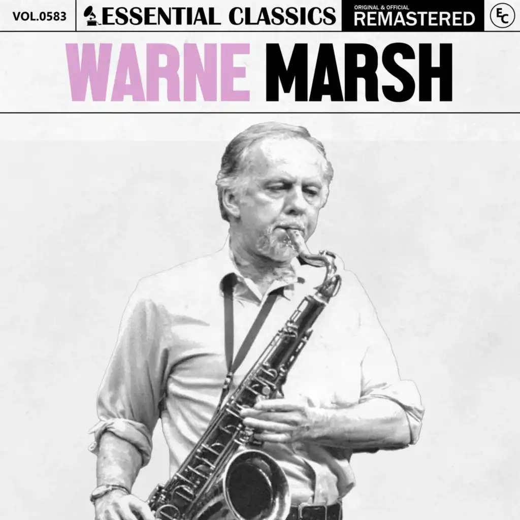 Essential Classics, Vol. 583: Warne Marsh