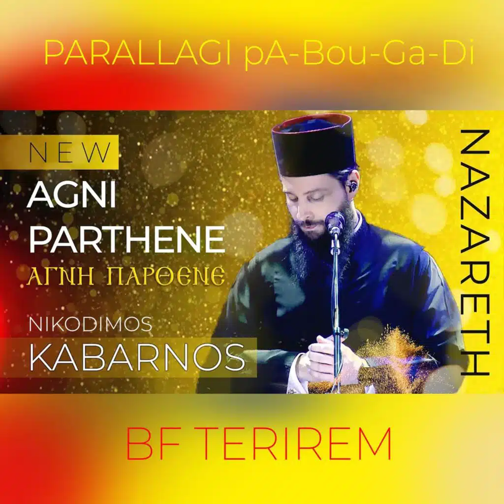 Agni Parthene - Parallagi Pa-Bou-Ga-Di - Bf Terirem (Live)