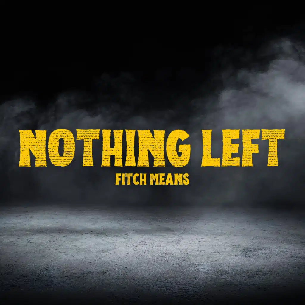 Nothing Left