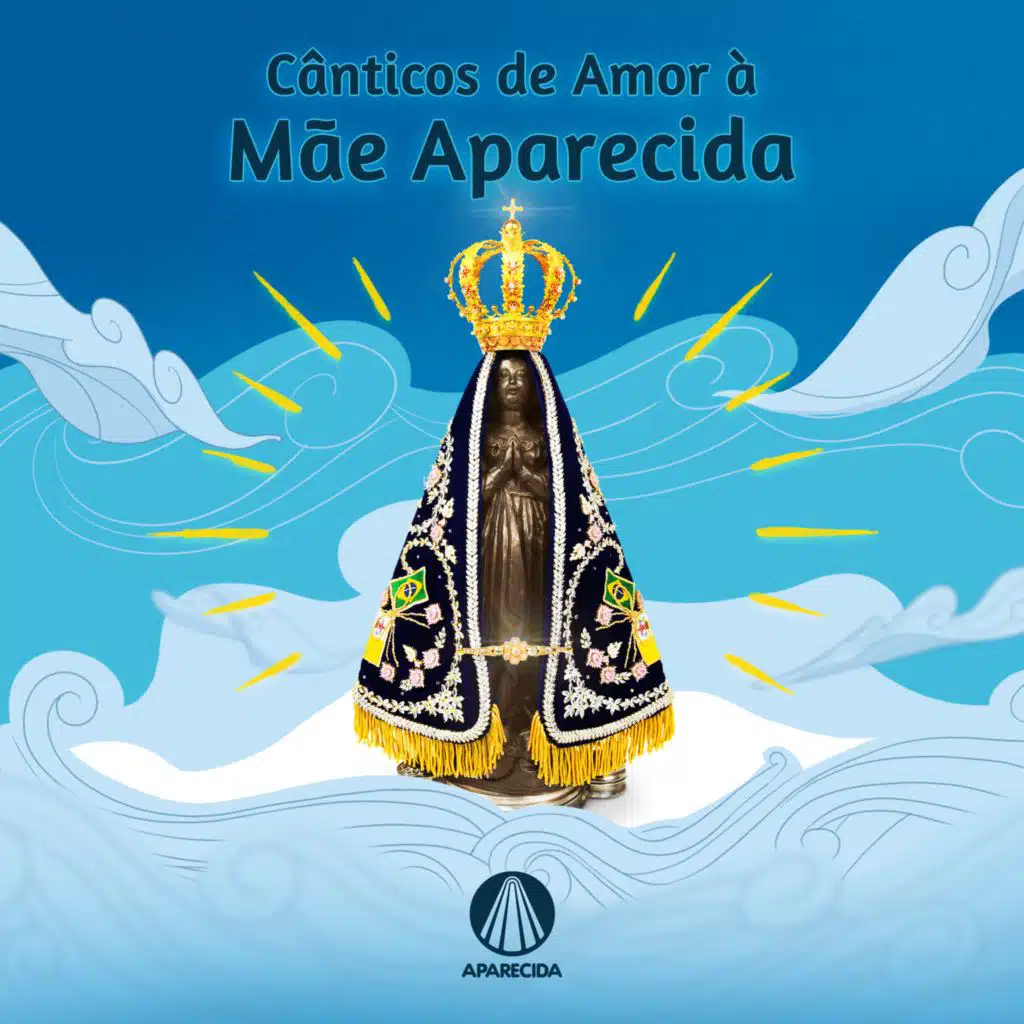 Cânticos de Amor a Mãe Aparecida