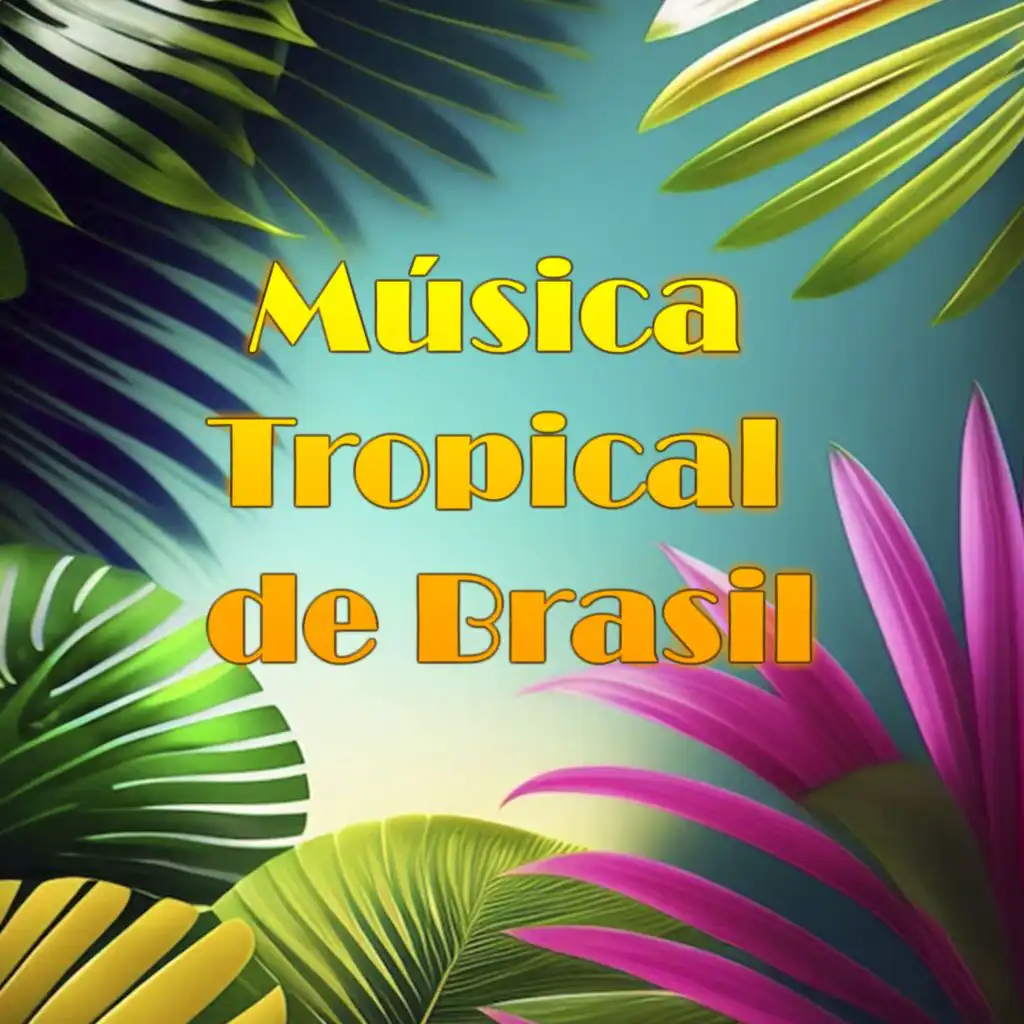 Música Tropical de Brasil