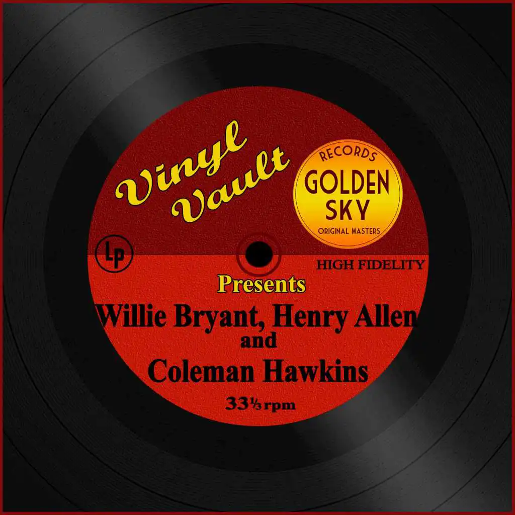 Vinyl Vault Presents Willie Bryant, Henry Allen and Coleman Hawkins