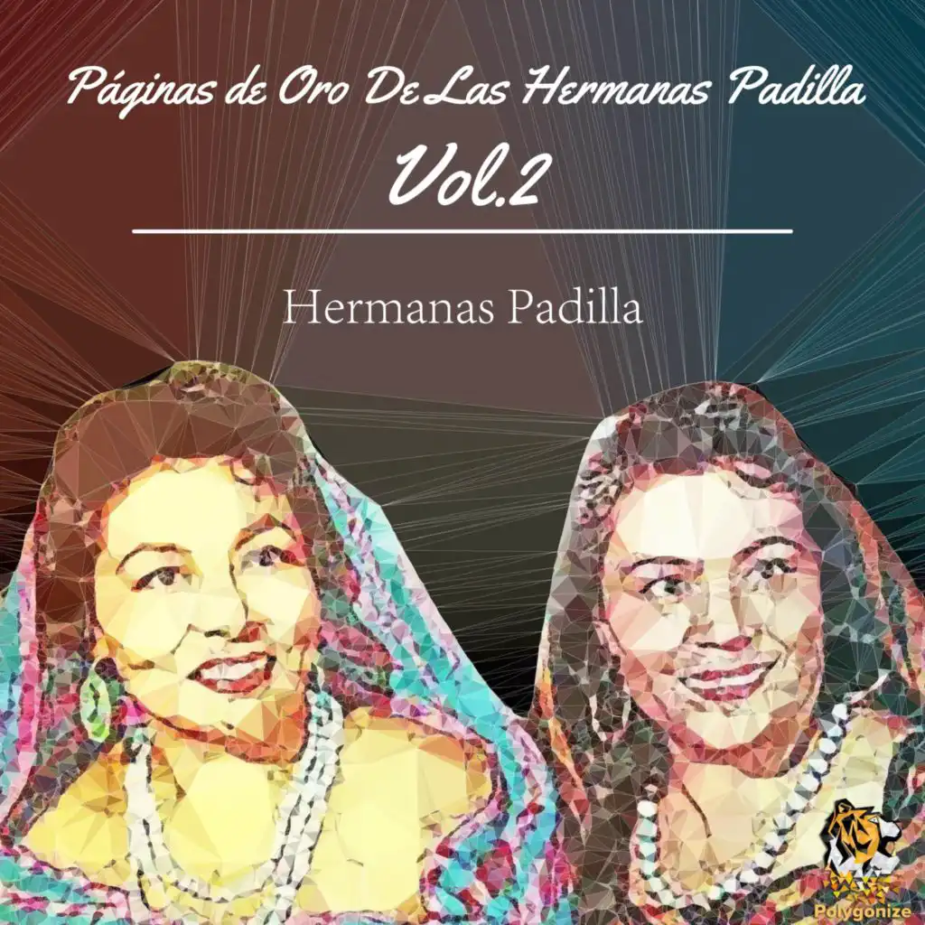 Páginas De Oro De Las Hermanas Padilla Vol.2