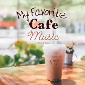 My Favorite Café Music