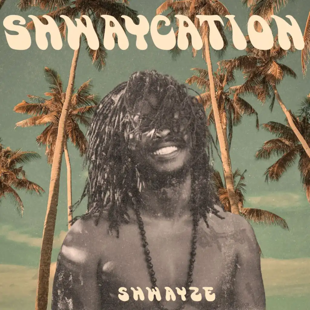 Shwaycation