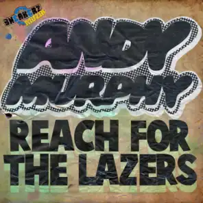 Reach for the Lazers (Apster Remix)