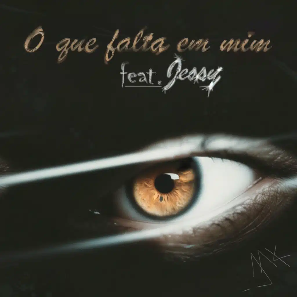 O Que Falta em Mim (feat. Jessy)