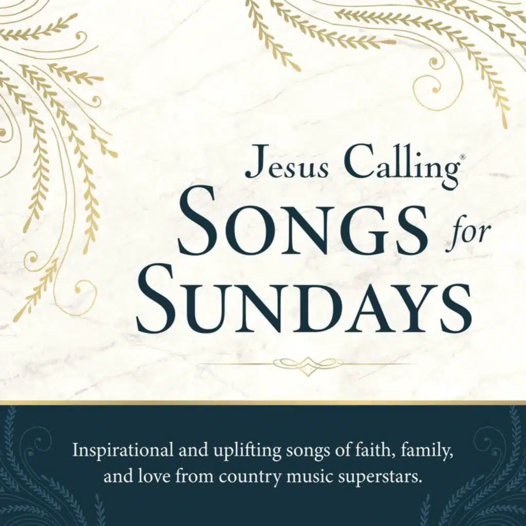 Jesus Calling: Songs for Sundays