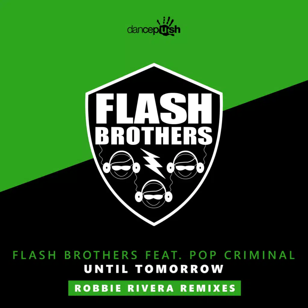 Until Tomorrow (Robbie Rivera Remixes) [feat. Pop Criminal]