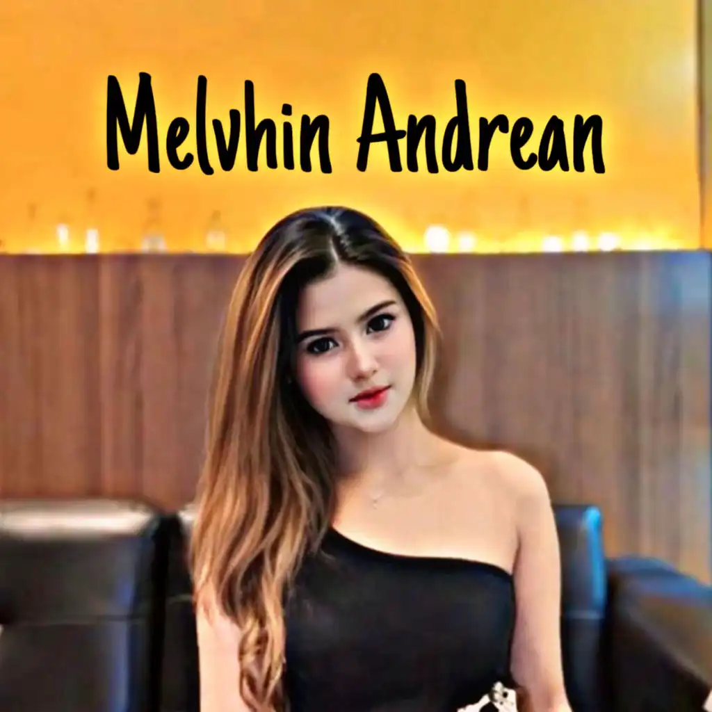 Melvhin Andrean