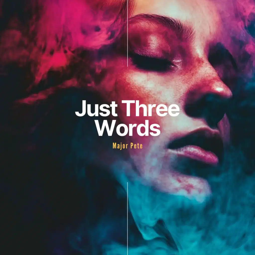 Just Three Words (Radio Edit)