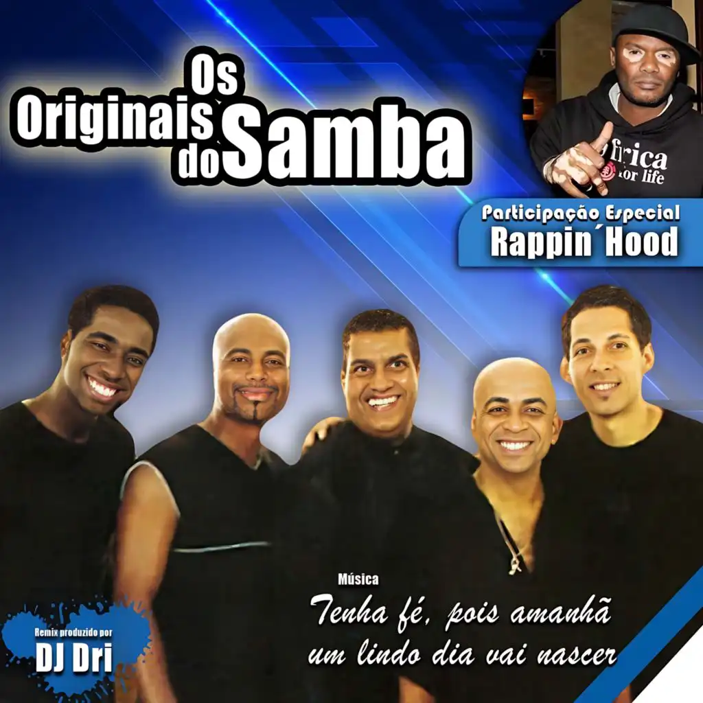 Os Originais Do Samba & Rappin’ Hood