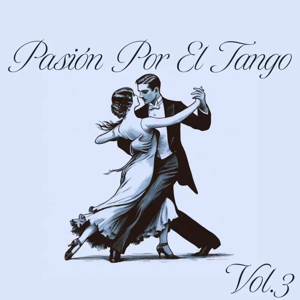 Pasión Por El Tango, Vol. 3