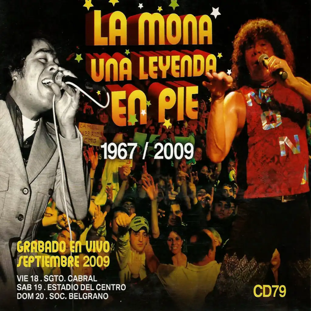 La Mona una Leyenda en Pie (En Vivo)