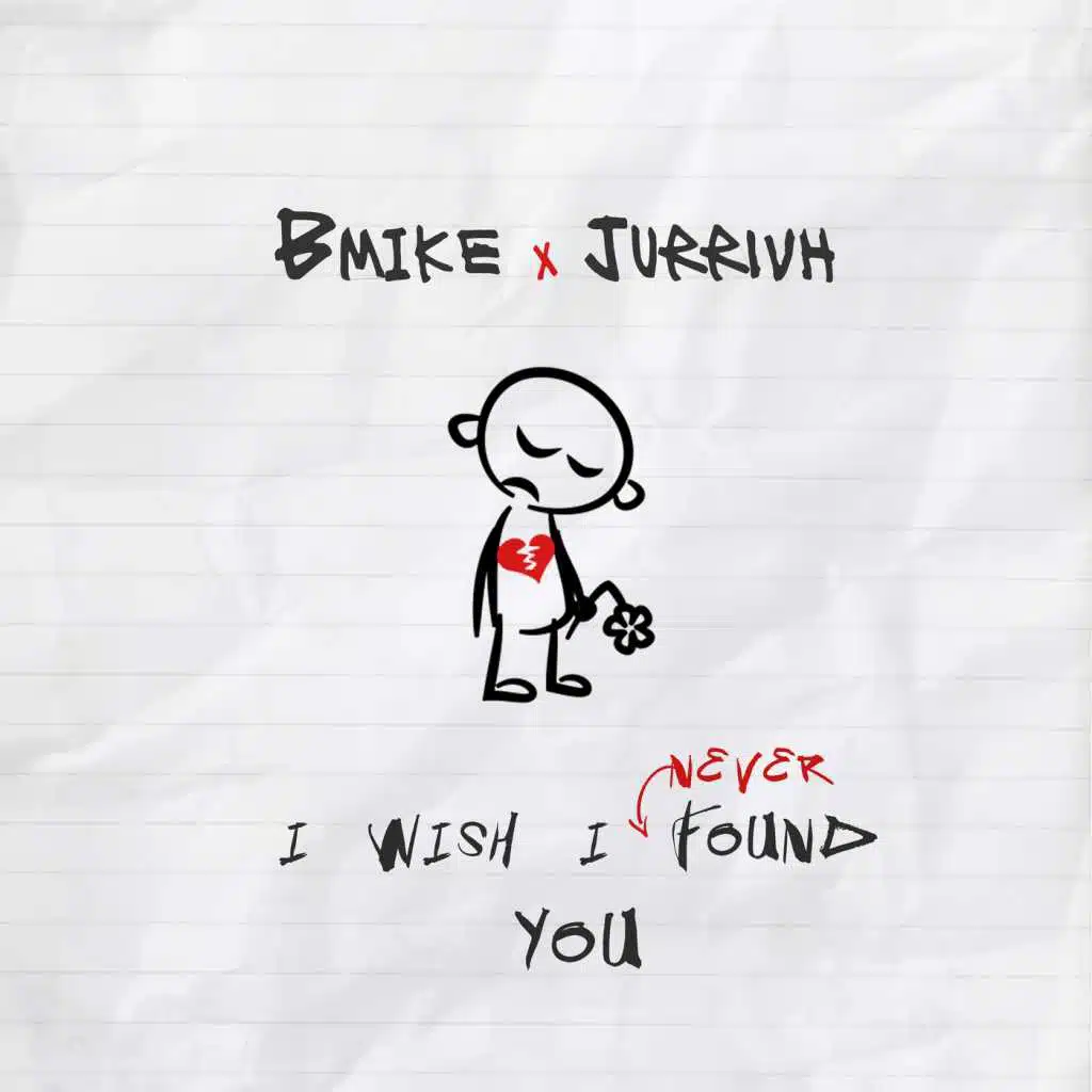 I Wish I Never Found You (feat. Jurrivh)